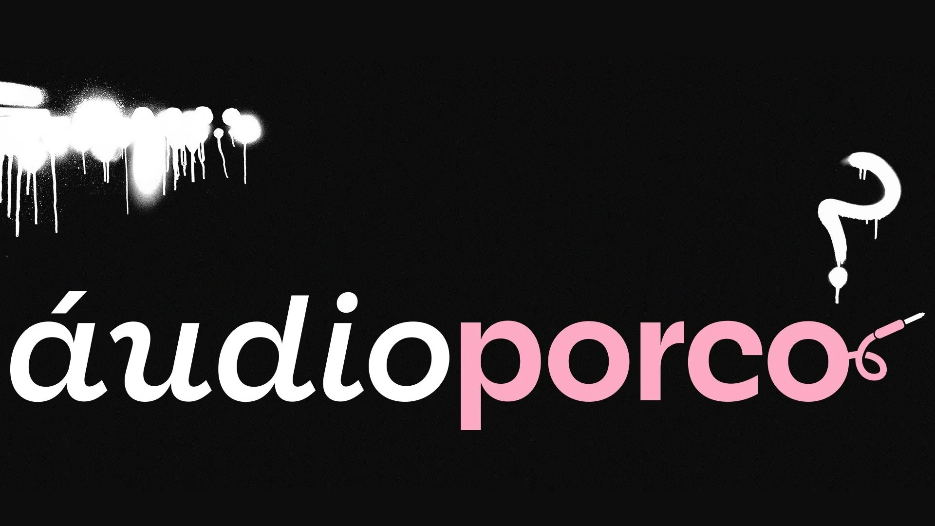 áudioporco wordmark with spray drips on black
